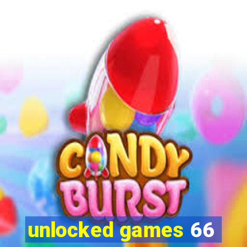 unlocked games 66